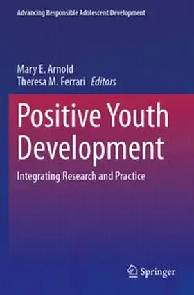 Arnold / Ferrari |  Positive Youth Development | Buch |  Sack Fachmedien