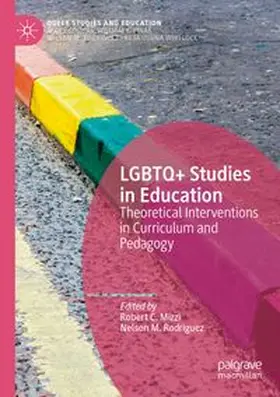 Mizzi / Rodriguez | LGBTQ+ Studies in Education | Buch | 978-3-031-85120-9 | www.sack.de