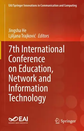Trajkovic / He / Trajkovic |  7th International Conference on Education, Network and Information Technology | Buch |  Sack Fachmedien