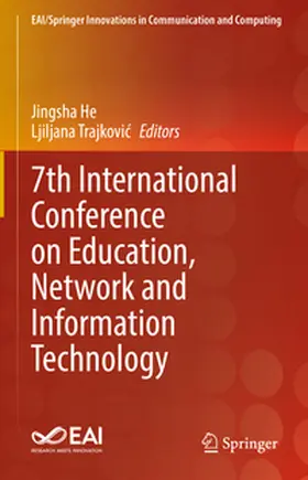 He / Trajkovic / Trajkovic | 7th International Conference on Education, Network and Information Technology | E-Book | sack.de