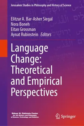 Bar-Asher Siegal / Boneh / Grossman |  Language Change: Theoretical and Empirical Perspectives | Buch |  Sack Fachmedien