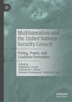 Hosli / Lopes / Bueno |  Multilateralism and the United Nations Security Council | Buch |  Sack Fachmedien