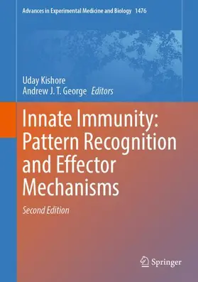 Kishore / George |  Innate Immunity: Pattern Recognition and Effector Mechanisms | Buch |  Sack Fachmedien