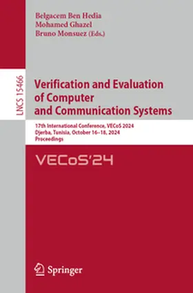 Ben Hedia / Ghazel / Monsuez |  Verification and Evaluation of Computer and Communication Systems | Buch |  Sack Fachmedien