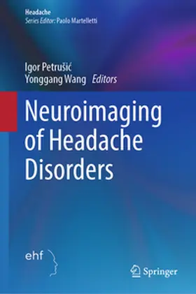 Petrušic / Petrusic / Petrušic |  Neuroimaging of Headache Disorders | eBook | Sack Fachmedien