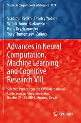 Redko / Yudin / Dunin-Barkowski |  Advances in Neural Computation, Machine Learning, and Cognitive Research VIII | Buch |  Sack Fachmedien
