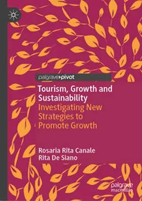 De Siano / Canale |  Tourism, Growth and Sustainability | Buch |  Sack Fachmedien