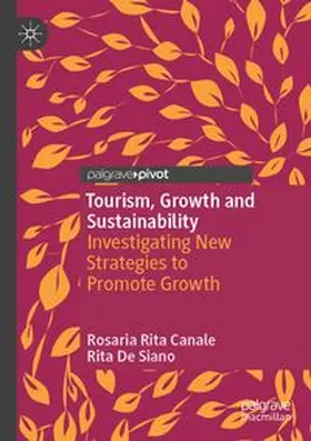 Canale / De Siano | Tourism, Growth and Sustainability | Buch | 978-3-031-85487-3 | www.sack.de
