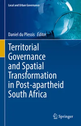 du Plessis |  Territorial Governance and Spatial Transformation in Post-apartheid South Africa | Buch |  Sack Fachmedien