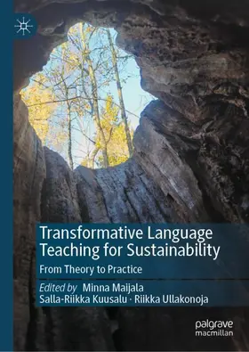 Maijala / Ullakonoja / Kuusalu |  Transformative Language Teaching for Sustainability | Buch |  Sack Fachmedien