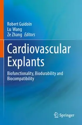 Guidoin / Wang / Zhang |  Cardiovascular Explants | Buch |  Sack Fachmedien
