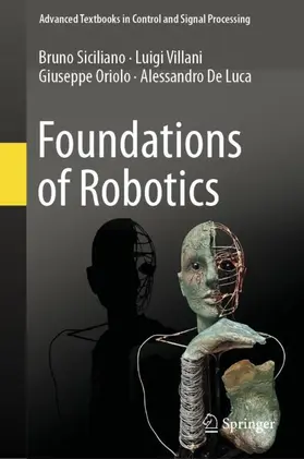 Siciliano / Villani / Oriolo |  Foundations of Robotics | Buch |  Sack Fachmedien