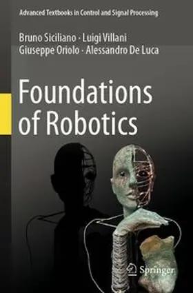 Siciliano / Villani / Oriolo |  Foundations of Robotics | Buch |  Sack Fachmedien
