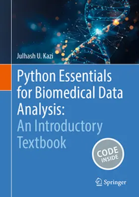 Kazi |  Python Essentials for Biomedical Data Analysis: An Introductory Textbook | eBook | Sack Fachmedien