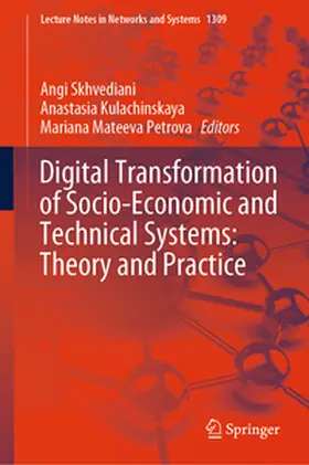 Skhvediani / Mateeva Petrova / Kulachinskaya |  Digital Transformation of Socio-Economic and Technical Systems: Theory and Practice | Buch |  Sack Fachmedien