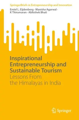 Eijdenberg / Bhati / Agarwal |  Inspirational Entrepreneurship and Stimulating Tourism | Buch |  Sack Fachmedien