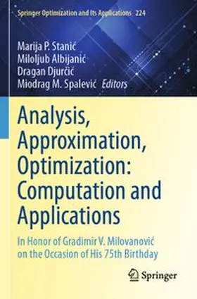 Stanic / Albijanic / Djurcic | Analysis, Approximation, Optimization: Computation and Applications | Buch | 978-3-031-85745-4 | www.sack.de