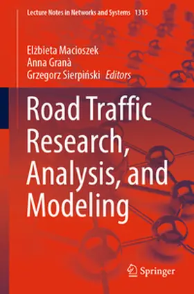 Macioszek / Sierpinski / Granà |  Road Traffic Research, Analysis, and Modeling | Buch |  Sack Fachmedien