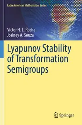 Rocha / Souza |  Lyapunov Stability of Transformation Semigroups | Buch |  Sack Fachmedien