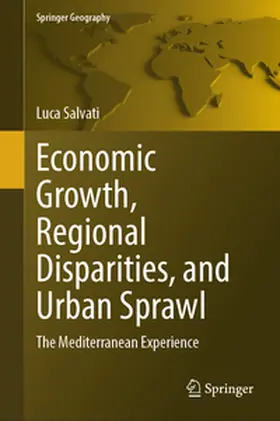 Salvati |  Economic Growth, Regional Disparities, and Urban Sprawl | eBook | Sack Fachmedien