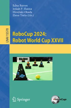 Barros / Torta / Hanna |  RoboCup 2024: Robot World Cup XXVII | Buch |  Sack Fachmedien