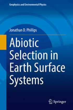 Phillips |  Abiotic Selection in Earth Surface Systems | Buch |  Sack Fachmedien