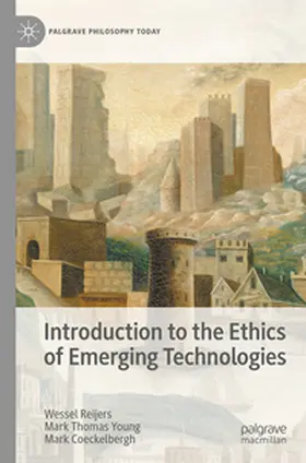 Reijers / Young / Coeckelbergh |  Introduction to the Ethics of Emerging Technologies | eBook | Sack Fachmedien