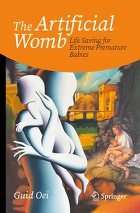 Oei |  The Artificial Womb | eBook | Sack Fachmedien