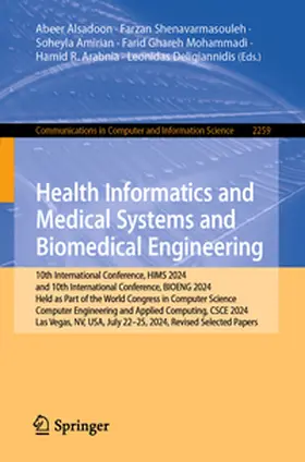 Alsadoon / Shenavarmasouleh / Amirian | Health Informatics and Medical Systems and Biomedical Engineering | E-Book | sack.de