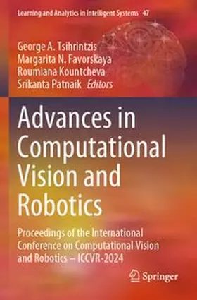 Tsihrintzis / Favorskaya / Kountcheva |  Advances in Computational Vision and Robotics | Buch |  Sack Fachmedien