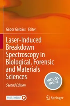 Galbács |  Laser-Induced Breakdown Spectroscopy in Biological, Forensic and Materials Sciences | Buch |  Sack Fachmedien