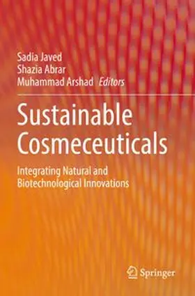Javed / Abrar / Arshad |  Sustainable Cosmeceuticals | Buch |  Sack Fachmedien