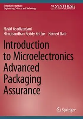 Asadizanjani / Dalir | Introduction to Microelectronics Advanced Packaging Assurance | Buch | 978-3-031-86104-8 | www.sack.de