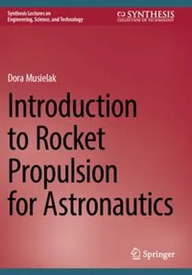 Musielak |  Introduction to Rocket Propulsion for Astronautics | Buch |  Sack Fachmedien