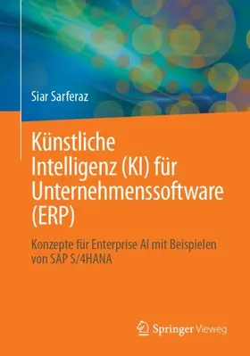Sarferaz |  Künstliche Intelligenz (KI) für Unternehmenssoftware (ERP) | Buch |  Sack Fachmedien