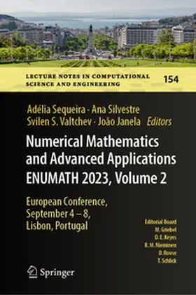 Sequeira / Silvestre / Valtchev |  Numerical Mathematics and Advanced Applications ENUMATH 2023, Volume 2 | eBook | Sack Fachmedien