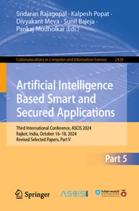 Rajagopal / Popat / Meva | Artificial Intelligence Based Smart and Secured Applications | E-Book | sack.de