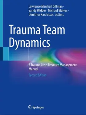 Marshall Gillman / Widder | Trauma Team Dynamics | Buch | 978-3-031-86311-0 | www.sack.de