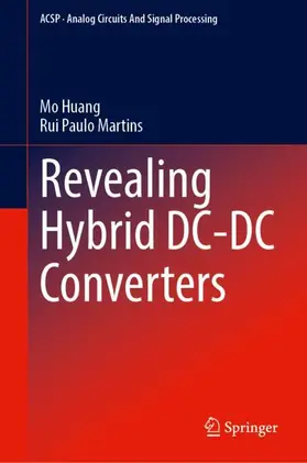 Huang / Martins |  Revealing Hybrid DC-DC Converters | Buch |  Sack Fachmedien