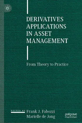 Fabozzi / de Jong | Derivatives Applications in Asset Management | E-Book | www.sack.de