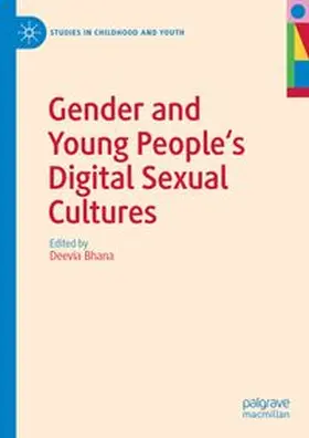 Bhana |  Gender and Young People's Digital Sexual Cultures | eBook | Sack Fachmedien