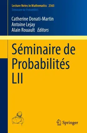 Donati-Martin / Rouault / Lejay |  Séminaire de Probabilités LII | Buch |  Sack Fachmedien