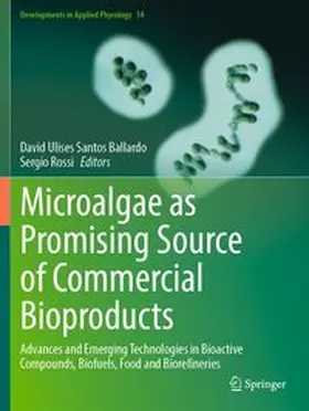 Santos Ballardo / Rossi |  Microalgae as Promising Source of Commercial Bioproducts | Buch |  Sack Fachmedien