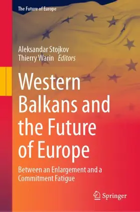 Warin / Stojkov |  Western Balkans and the Future of Europe | Buch |  Sack Fachmedien