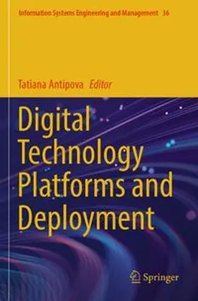 Antipova |  Digital Technology Platforms and Deployment | Buch |  Sack Fachmedien