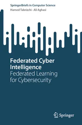Tabrizchi / Aghasi |  Federated Cyber Intelligence | Buch |  Sack Fachmedien