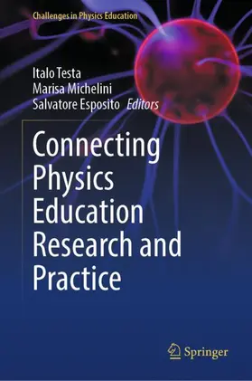 Testa / Michelini / Esposito |  Connecting Physics Education Research and Practice | Buch |  Sack Fachmedien