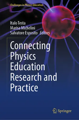 Testa / Michelini / Esposito |  Connecting Physics Education Research and Practice | eBook | Sack Fachmedien