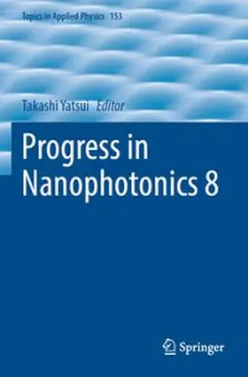Yatsui |  Progress in Nanophotonics 8 | Buch |  Sack Fachmedien