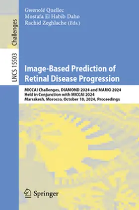 Quellec / El Habib Daho / Zeghlache | Image-Based Prediction of Retinal Disease Progression | E-Book | sack.de